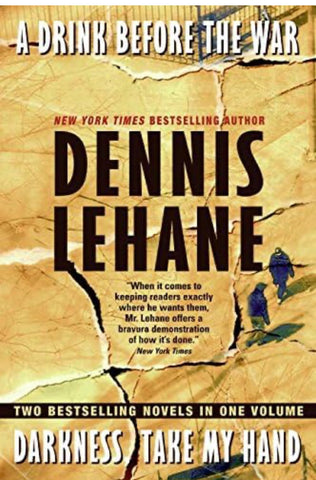 Darkness, Take My Hand by Dennis Lehane
