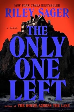 The Only One Left by Riley Sager