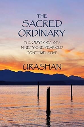 The Sacred Ordinary by Urashan