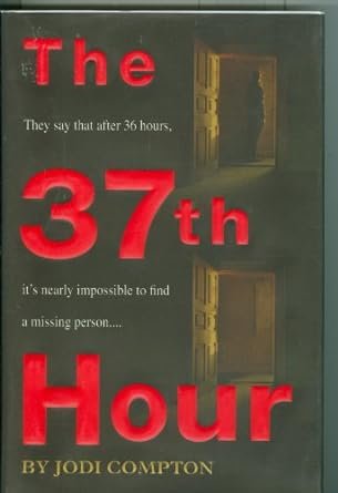 The 37th Hour by Jodi Compton