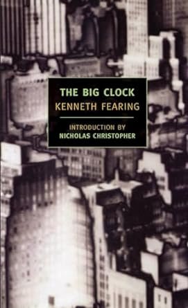 The Big Clock by Kenneth Fearing