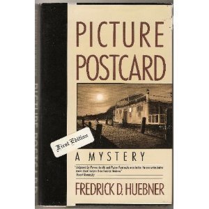 Picture Postcard by Fredrick D. Huebner
