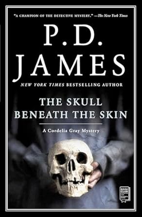 The Skull Beneath the Skin by P.D. James