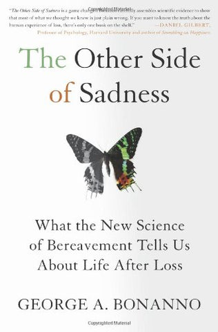 The Other Side of Sadness by George A. Bonanno