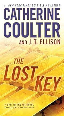 The Lost Key (A Brit in the FBI) by Catherine Coulter and J.T. Ellison