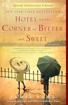 Hotel on the Corner of Bitter and Sweet by Jamie Ford