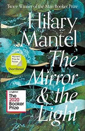 The Mirror and the Light by Hilary Mantel