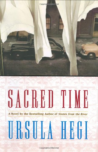 Sacred Time by Ursula Hegi (signed copy)
