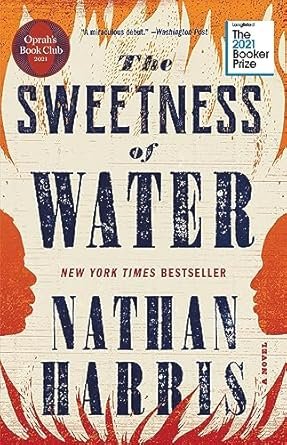The Sweetness of Water by Nathan Harris