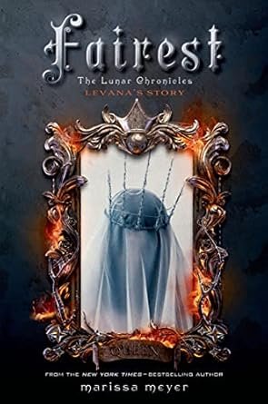 Fairest by Marissa Meyer
