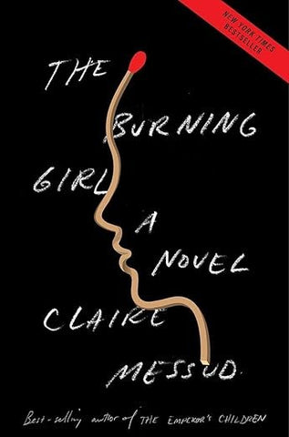 The Burning Girl by Claire Messud