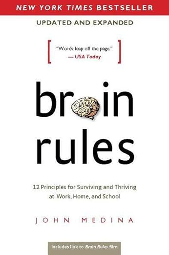 Brain Rules by John Medina