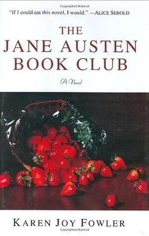The Jane Austen Book Club by Karen Joy Fowler