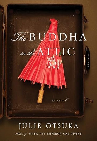 The Buddha in the Attic by Julie Otsuka