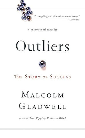 Outliers by Malcolm Gladwell
