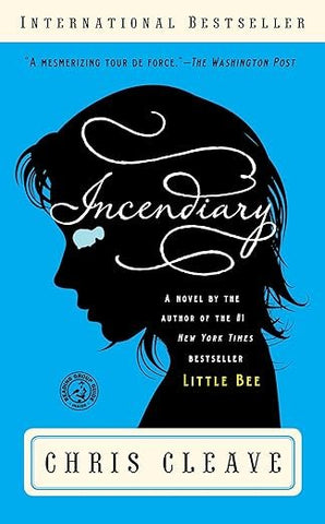 Incendiary by Chris Cleave