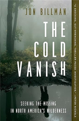 The Cold Vanish by Jon Billman