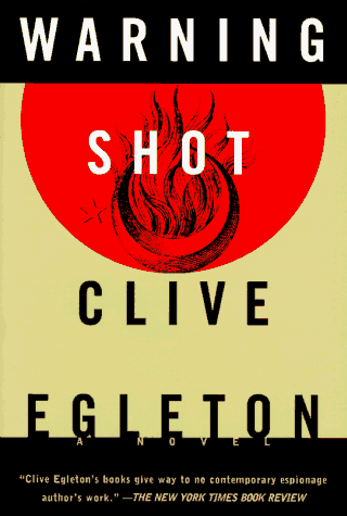Warning Shot by Clive Egleton