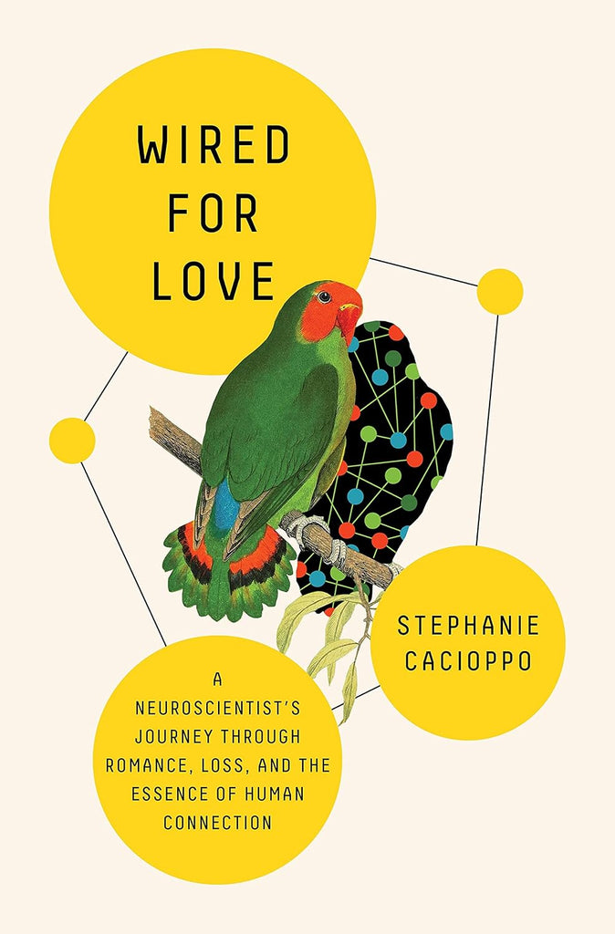 Wired For Love by Stephanie Cacioppo