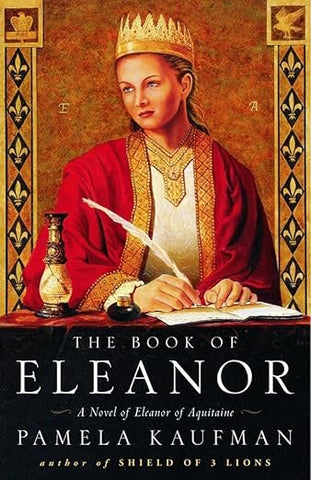 The Book of Eleanor by Pamela Kaufman