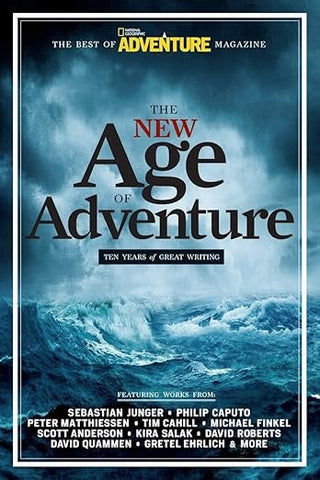 The New Age of Adventure by Sebastian Junger
