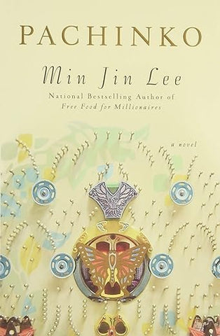 Pachinko (National Book Award Finalist) by Min Jin Lee