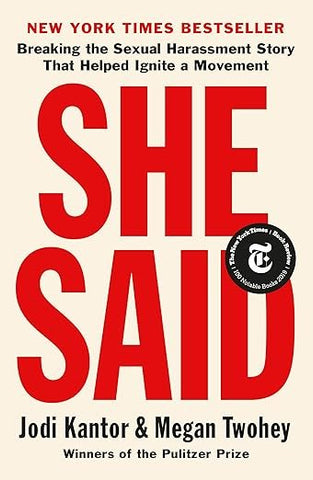 She Said by Jodi Kantor, Megan Twohey