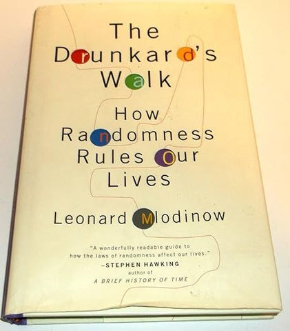 The Drunkard's Walk by Leonard Mlodinow
