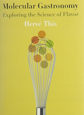 Molecular Gastronomy by Hervé This