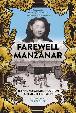 Farewell to Manzanar by Jeanne Wakatsuki Houston, James D. Houston