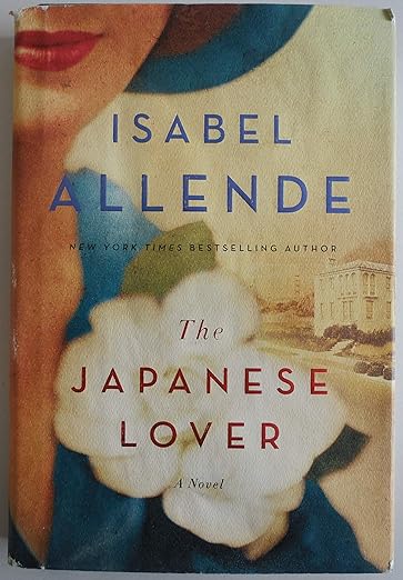 The Japanese Lover by Isabel Allende