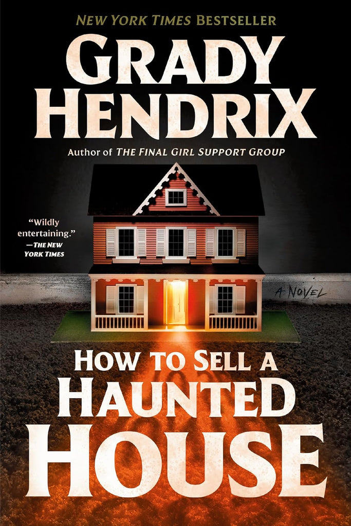 How To Sell A Haunted House by Grady Hendrix