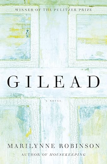 Gilead by Marilynne Robinson