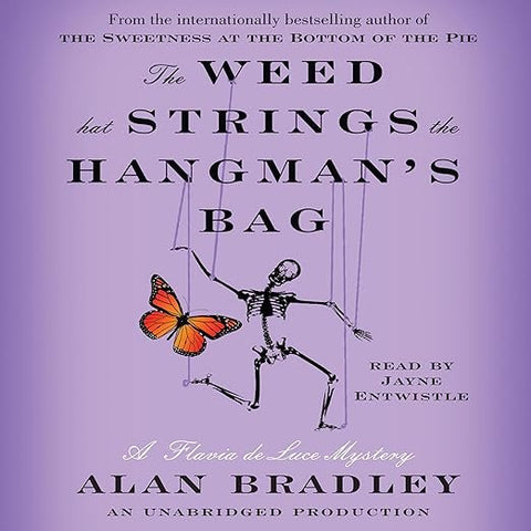 The Weed That Strings the Hangman's Bag by Alan Bradley