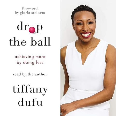 Drop the Ball by Tiffany Dufu