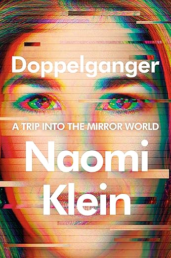 Doppelganger by Naomi Klein