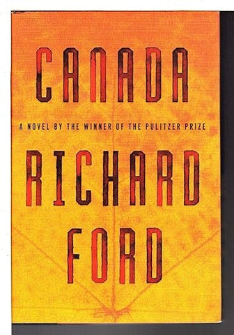 Canada by Richard Ford