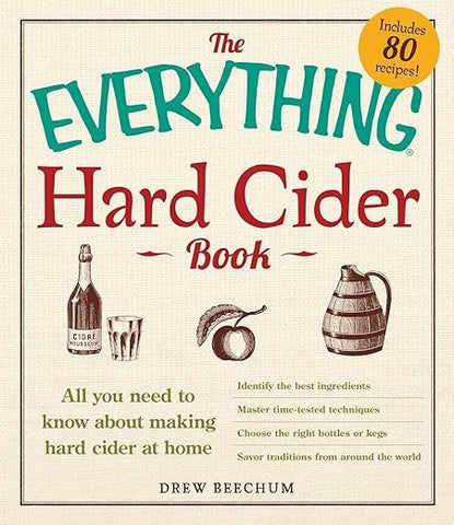 The Everything Hard Cider Book by Drew Beechum