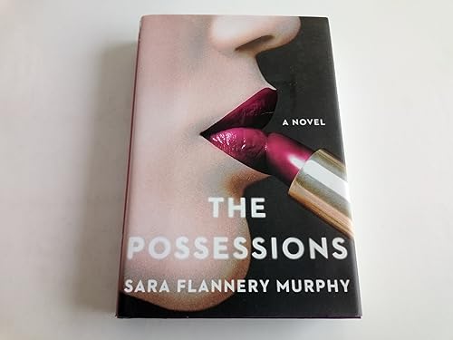 The Possessions by Sara Flannery Murphy
