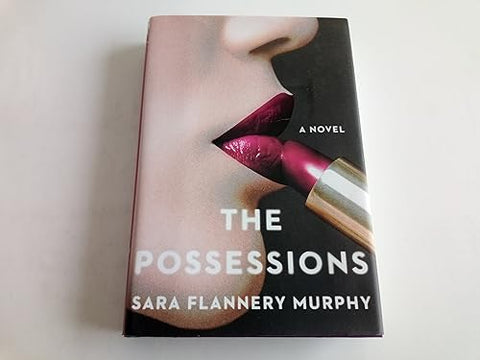 The Possessions by Sara Flannery Murphy