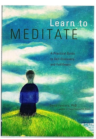 Learn to Meditate by David Fontana