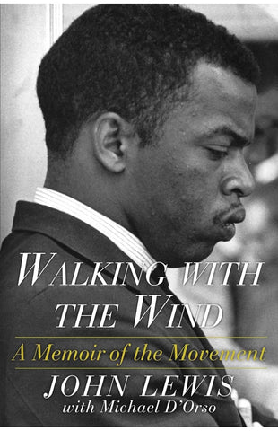 Walking with the Wind by John Lewis, Michael D'Orso
