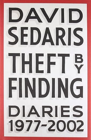 Theft by Finding by David Sedaris