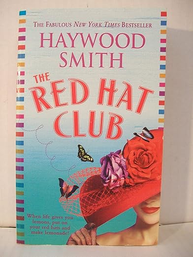 The Red Hat Club by Haywood Smith