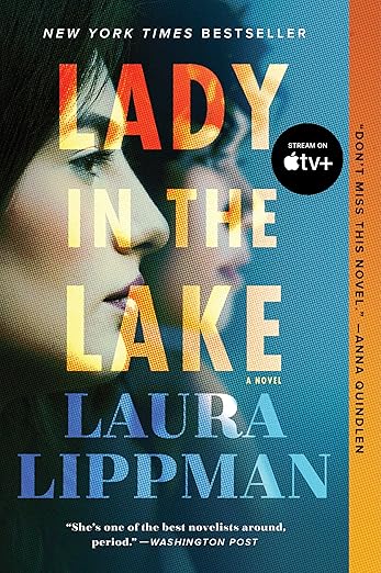 Lady in the Lake by Laura Lippman
