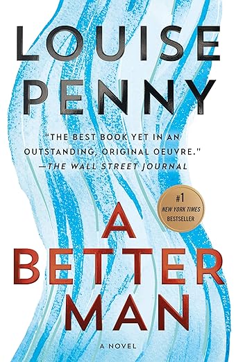 A Better Man by Louise Penny