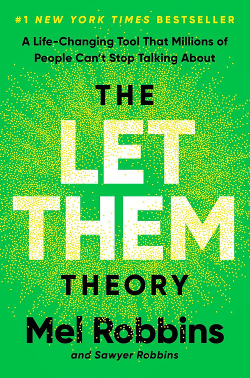 The Let Them Theory by Mel Robbins