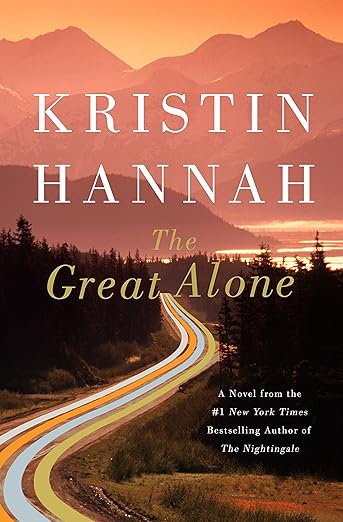 The Great Alone by Kristin Hannah (signed copy)