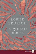 The Round House LP by Louise Erdrich