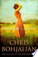 Skeletons at the Feast by Chris Bohjalian